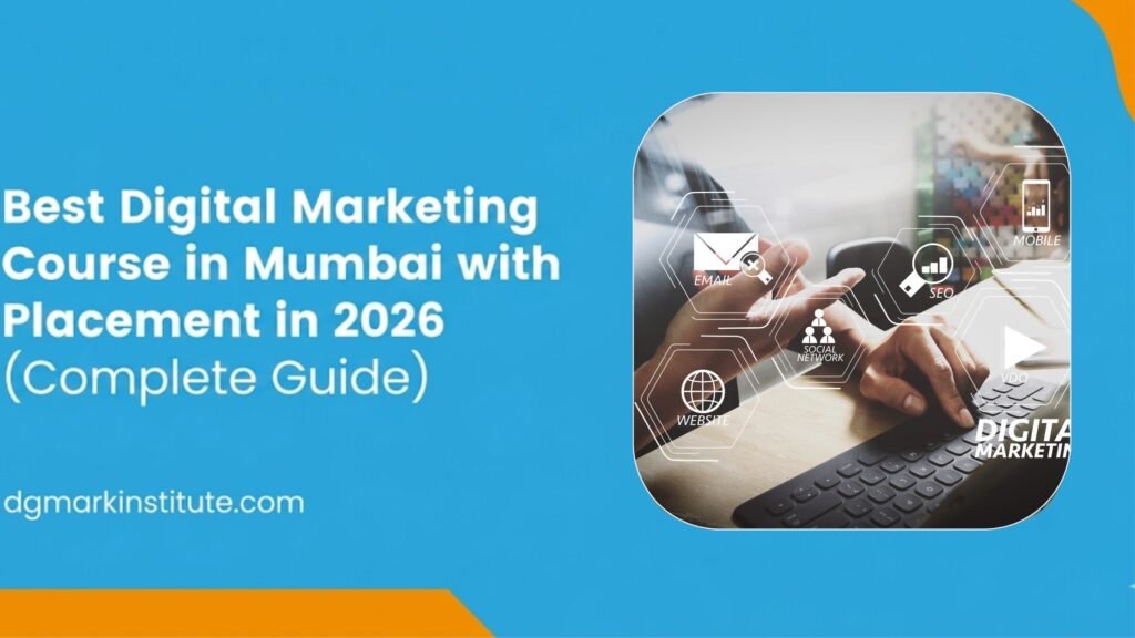 Best Digital Marketing Course in Mumbai: Dgmark Institute